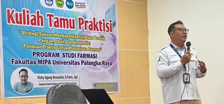Farmasi UPR Laksanakan Kuliah Tamu Bersama Balai Besar POM Di Palangka Raya Farmasi UPR Laksanakan Kuliah Tamu Bersama Balai Besar POM Di Palangka Raya