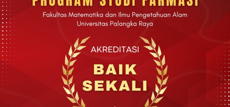 Farmasi UPR Sukses Raih Akreditasi “Baik Sekali” Dari LAM-PTKes Farmasi UPR Sukses Raih Akreditasi “Baik Sekali” Dari LAM-PTKes